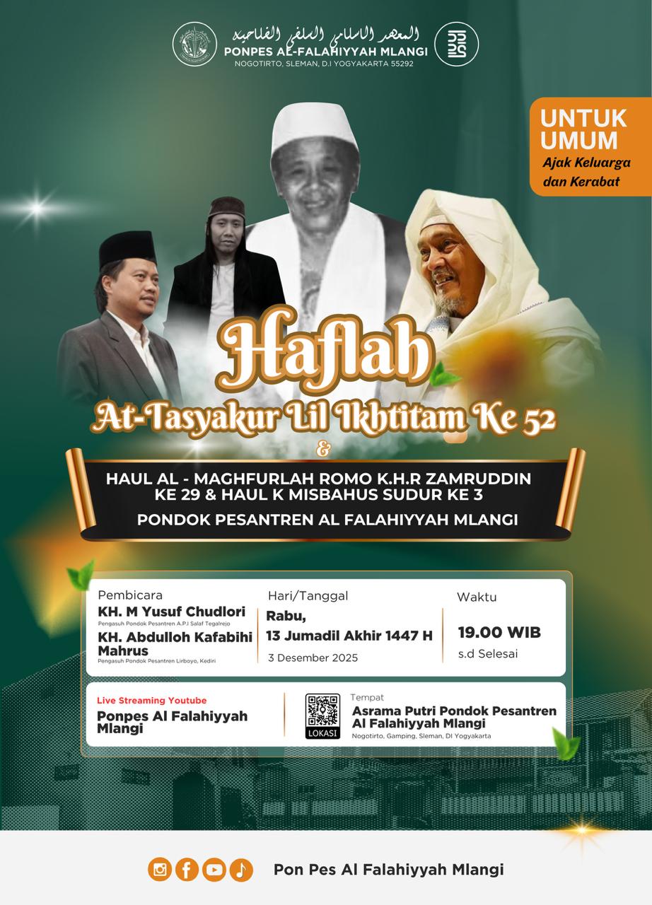 Haflah At-Tasyakur Lil Ikhtitam ke-52 dan Haul Masayikh PP Al Falahiyyah Mlangi Digelar 3 Desember 2025